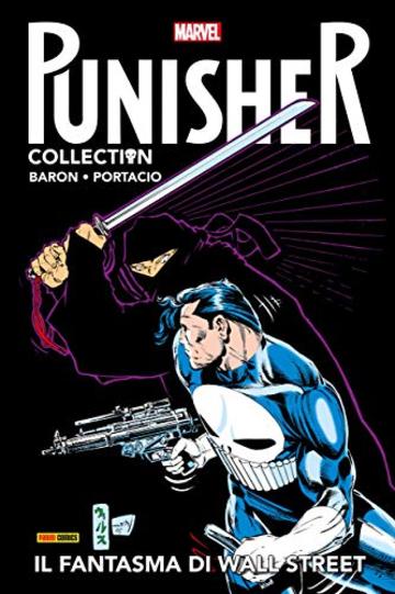 Punisher. Il fantasma di Wall Street (Punisher Collection Vol. 12)